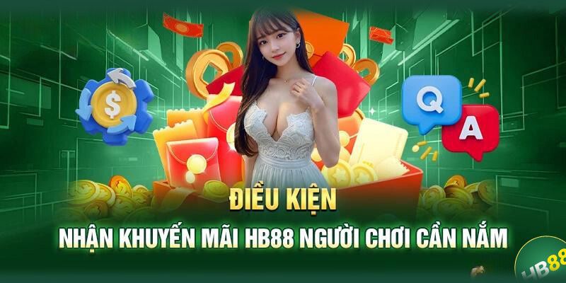 Những điều cần lưu ý khi nhận khuyến mãi hoàn tiền tại HB88